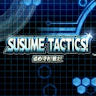 Susume Tactics! Susume! Mamore! Tatakae!
