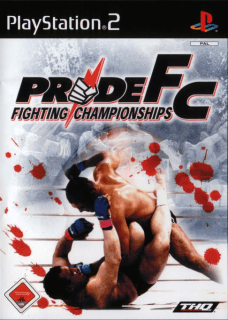 Pride FC: Fighting Championships •Pride