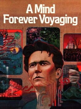 Mind Forever Voyaging, A