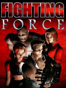 Fighting Force •Metal Fist
