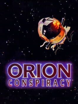 Orion Conspiracy, The