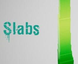 Slabs