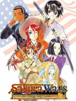 Sakura Wars: So Long, My Love •Sakura Taisen V: Saraba Itoshiki Hito Yo
