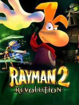 Rayman 2: Revolution •Rayman Revolution