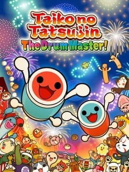Taiko: Drum Master •Taiko no Tatsujin: Taiko Drum Master