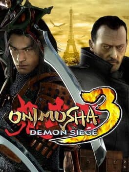 Onimusha 3: Demon Siege •Onimusha 3
