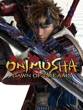 Onimusha: Dawn of Dreams •Shin Onimusha: Dawn of Dreams