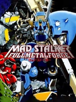 Mad Stalker: Full Metal Force