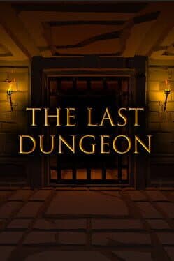 The Last Dungeon