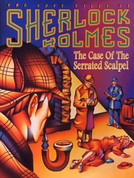 Lost Files of Sherlock Holmes, The: The Case of the Serrated Scalpel