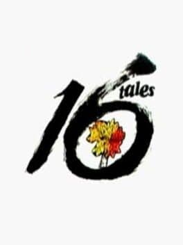 16 Tales