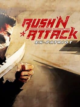 Rush'n Attack: Ex-Patriot