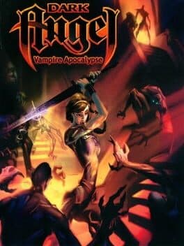 Dark Angel: Vampire Apocalypse