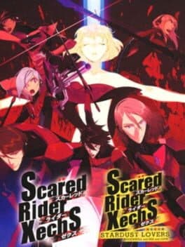 Scared Rider Xechs: Stardust Lovers
