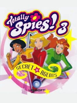 Totally Spies! 3: Secret Agents