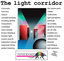 Light Corridor, The